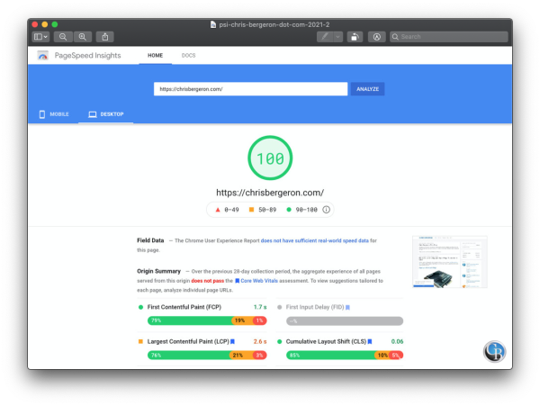 Screenshot of Chris shamelessly bragging that his blog achieved a score of 100 on PageSpeed Insights at some point in time. 100. Not bad.
